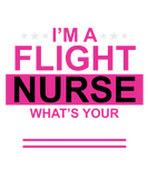 Discover I'm Flight Nurse What s Your SuperPower Nurse gift T-Shirts