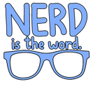 Discover Nerd is the word blue nerdy blue eye glass present T-Shirts