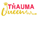 Discover Trauma Queen Nurse T-Shirts