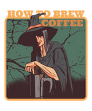 Discover How to brew coffee witch vintage coffee witch T-Shirts