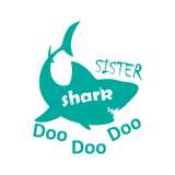 Discover Sister Shark Doo Doo Doo sister gift
