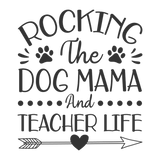 Discover Rocking the dog mama and teacher life T-Shirts