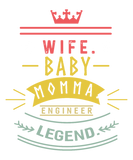 Discover Wife baby momma engineer legend T-Shirts