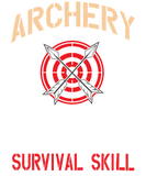 Discover Post Apocalyptic Surivival Skill - Funny Archery T-Shirts