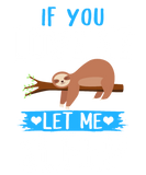 Discover If You Love Me Let Me Sleep Sloth