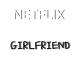 Discover Netflix is my girlfriend T-Shirts
