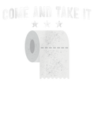 Discover Come and Take It Funny Toilet Paper Virus Jokes T-Shirts