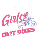 Discover Real Girls Ride Dirt Bikes Motorcycle Motocross T-Shirts