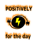 Discover Positively Charged for the Day