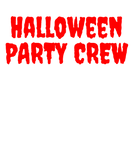 Discover Halloween Party Crew Creepy Gift Party T-Shirts