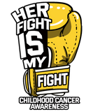 Discover Her Fight Is My Fight Childhood Cancer T-Shirts