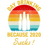 Discover Day drinking because 2020 sucks Funny Vintage T-Shirts