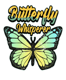 Discover Funny Butterfly Whisperer Saying Gift