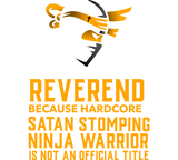 Discover Reverend Because Devil Stomping Ninja Funny T-Shirts