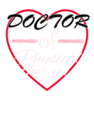 Discover doctor of physical therapy T-Shirts
