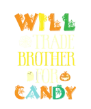 Discover Will Trade Brother for Candy, Funny Halloween T-Shirts