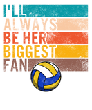 Discover Vintage Volleyball I'll Always Be Her Biggest Fan T-Shirts