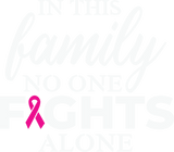 Discover In This Family No One Fights Breast Cancer T-Shirts