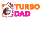 Discover Turbo Dad Fast Race Car Racing Boost Father s Day T-Shirts