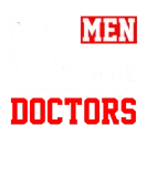 Discover Doctor T-Shirts - Real Men Marry Doctors