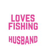 Discover This Girl Loves Fishing With Her Husband T-Shirts