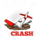 Discover I Don't Just Fly Aircrafts I Crash Them Too Design T-Shirts