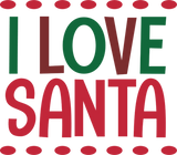 Discover I Love Santa T-Shirts