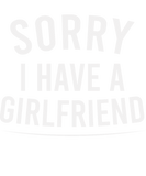 Discover Sorry I have a girlfriend T-Shirts