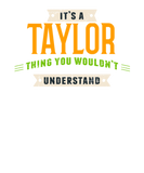 Discover It's A Taylor Thing Last Name Surname Pride T-Shirts