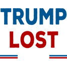 Discover Trump Lost Get Over It Biden Won Get over it T-Shirts