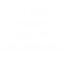 Discover In my defense, I was left unsupervised. T-Shirts