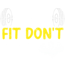 Discover Get Fit Don't Quit Workout Motivation T-Shirts