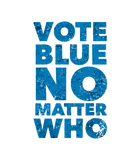 Discover Vote Blue No Matter Who Funny Democrat Election Qu T-Shirts