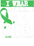 Discover Wear Green for my Father Liver Cancer Awareness T-Shirts