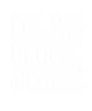 Discover Read More Books Funny Reading For Book Lovers MP T-Shirts