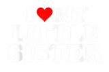 Discover I Love My Little Sister Heart Funny Fun Gift T-Shirts