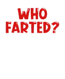 Discover Who Farted? Funny College Nerds Fart Joke T-Shirts