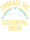 Discover EMBRACE THE EXISTENTIAL DREAD FUNNY CAT T-Shirts