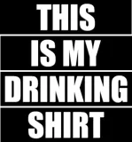 Discover My drinking T-Shirts funny black