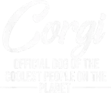 Discover Corgi Dog Of Coolest People Funny Corgi Lover T-Shirts