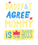 Discover Mommy Is The Boss Cute Design For Baby's Gift T-Shirts