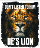 Discover Dont listen to him hes lion horoskop Lion head T-Shirts