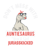 Discover Don't Mess With Auntiesaurus - Funny Aunt Pun Dino T-Shirts