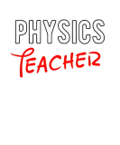 Discover PHYSICS SCIENCE TEACHER GIFT T-Shirts
