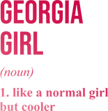 Discover Georgia Girl | Funny Saying Lover State Georgia T-Shirts