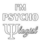 Discover Funny Sarcastic I'm Psychologist Psychology Gift T-Shirts
