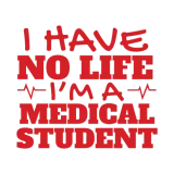 Discover Doctor I have no life I’m a Medical Student Gift T-Shirts