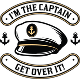 Discover I’m The Captain Get Over It! T-Shirts