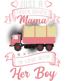 Discover Just a truck Driver Mama in Love with her Boy T-Shirts