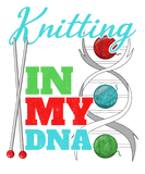 Discover IT'S IN MY DNA Saying Pun Handwork Wool Knitting T-Shirts